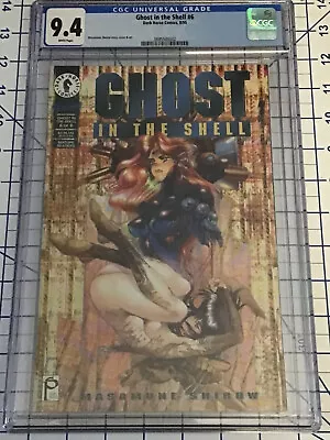 Ghost In The Shell #6 CGC 9.4 Dark Horse Comics Manga 1995 Masamune Shirow • $29.99