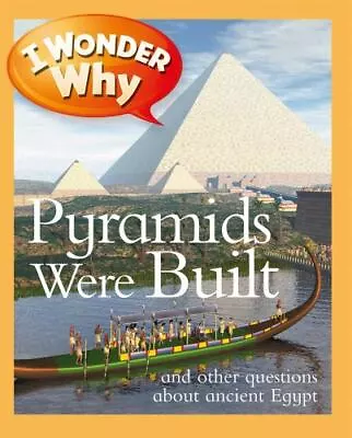 I Wonder Why Pyramids Were Built - 0753465272 Paperback Philip Steele • $3.81
