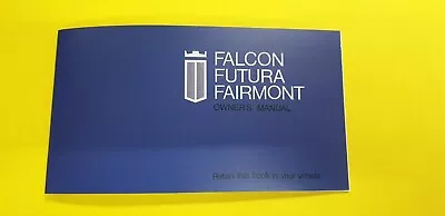 Xw Falcon Futura Fairmont Owner's Manual • $50