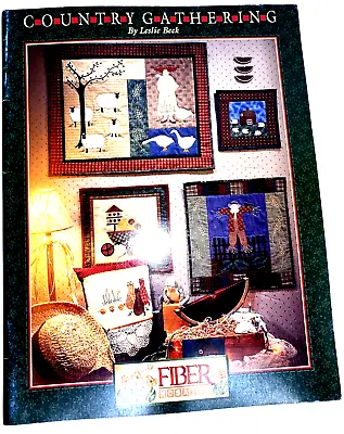 Country Gathering By Leslie Beck Fiber Mosaics Quilting Patterns  1996 • $8.97