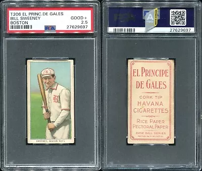 T206 Bill Sweeney Boston ~~ PSA 2.5 ~~ El Principe De Gales EPDG Back SHARP • $349.99