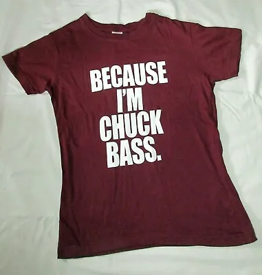 £4.99 • Buy SG  Because I'm CHUCK BASS  Maroon T-SHIRT - Size UK 10-12 - Excelllent