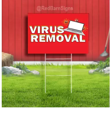 Virus Removal Indoor Outdoor Coroplast Yard Sign  • $23.99