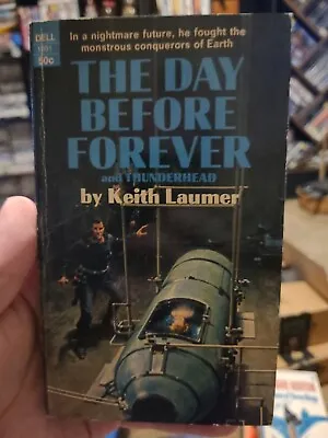 $9.99 • Buy The Day Before Forever And Thunderhead Keith Laumer PB 1st Dell (1969)