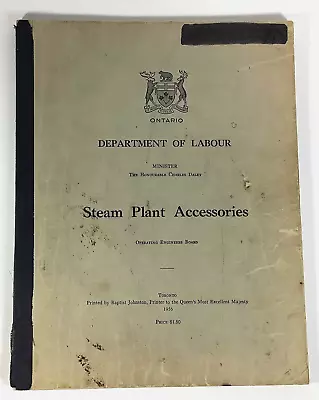 Ontario Department Of Labour Steam Plant Accessories Printed 1956 Book • $25.31