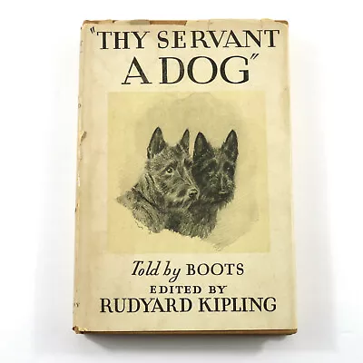 Thy Servant A Dog Rudyard Kipling Marquerite Kirmse Hardcover 1930 • $95