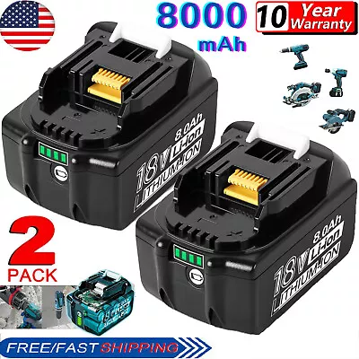 For Makita 18V 8.0Ah LXT BL1830 BL1860 BL1850 BL1840 BL1835 -2PCS 8.0ahBattery • $33.99