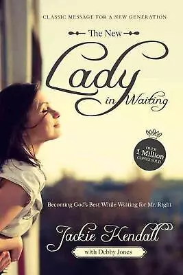 New Lady In Waiting The: Becoming God's Best While Waiting For Mr. Right By Jac • $20.72