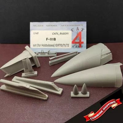 CAT4 R48091 F-111B Conversion Set (for Hobbyboss) 151970/71/72 Upgrade Set 1/48 • $28