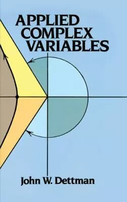 Applied Complex Variables [Dover Books On Mathematics] • $7.63