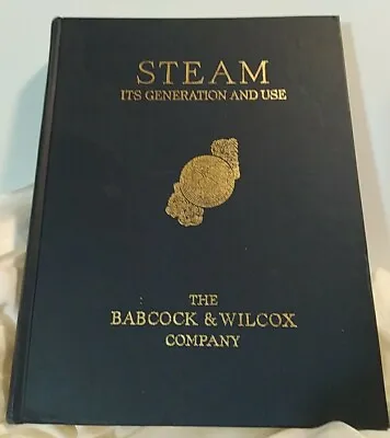 VTG Engineering STEAM: Its Generation & Use Babcock & Wilcox Co. 37th Ed 1963 HC • $29.50