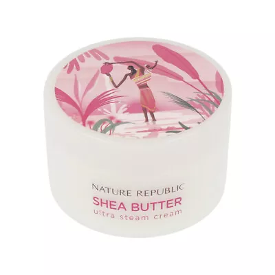 US SELLER NATURE REPUBLIC Shea Butter Steam Cream 100ml #Fresh #Moist #Ultra • $19