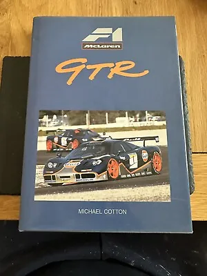 McLAREN F1 GTR GULF EDITION MICHAEL COTTON BOOK NOS 1995 LE MANS BPR 02R LE MANS • £300