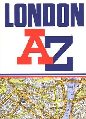 A To Z Street Atlas Of London By Geographers' A-Z Map Company • £2.51