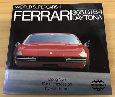 £25 • Buy Ferrari 365 GTB/4 Daytona World Supercars Motobooks Doug Nye 