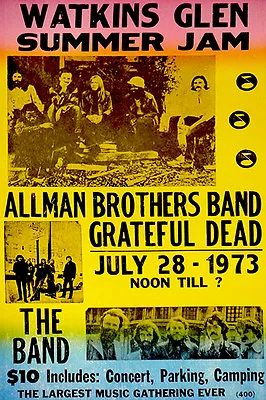 $9.99 • Buy Allman Brothers - Grateful Dead - The Band - 1973 - Watkins Glen Concert Poster
