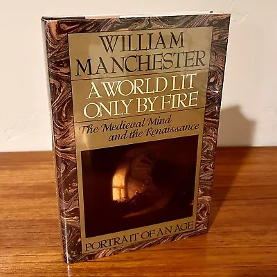 A World Lit Only By Fire By William Manchester / SIGNED 1st / NEW • $95