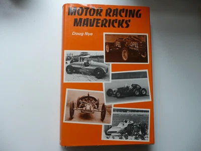 £4.95 • Buy Motor Racing Mavericks 1st Edition Hardback Book & Dust Jacket By Doug Nye 1974