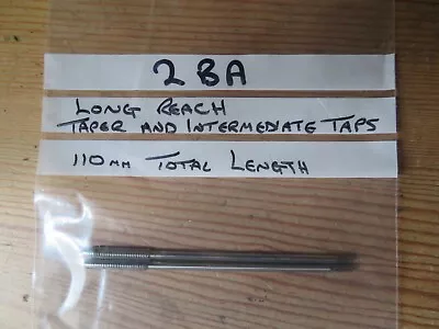 2BA  Long Reach Taper/ Intermediate Engineering Taps • £3.50