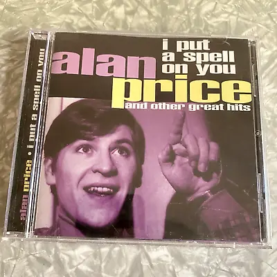 Alan Price I Put A Spell On You CD Great Hits Of The 60s 70s UK Excellent Disc! • $11.81