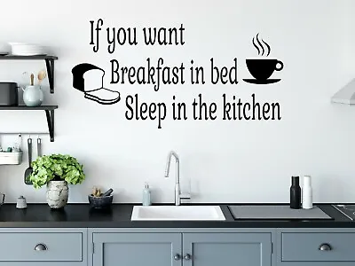 £4.39 • Buy Wall Art Stickers If You Want Breakfast Kitchen Home Decor Decals, DIY Quotes