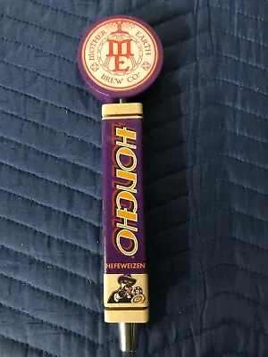 Mother Earth Brew Co Honcho Hefeweizen Beer Tap Handle Rare  • $15
