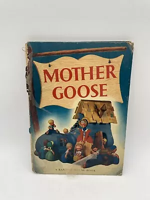 Mother Goose 1949 RANDOM HOUSE • NEW YORK Hardcover Kid's Book MAXWELL DORNE • $11.99