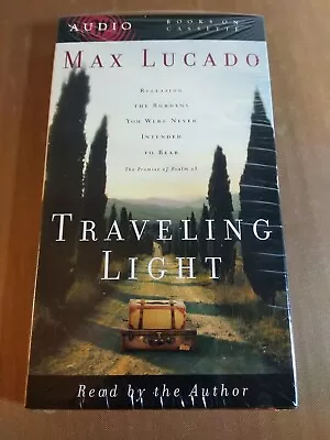Traveling Light By Max Lucado (audiobook 2001) On 2 Audio Cassettes  • $5.99