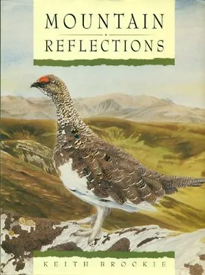 Mountain Reflections By Keith Brockie • £3.50