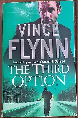 THE THIRD OPTION By Vince Flynn (Paperback 2000) Mitch Rapp Book 4 • $3.99