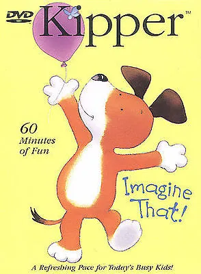 Kipper - Imagine That (DVD 2004) NEW Sealed • $29.99