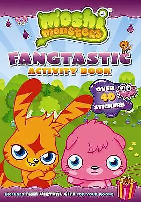£2.69 • Buy Moshi Monsters Fangtastic Activity Book With Stickers, Sunbird, Very Good Book