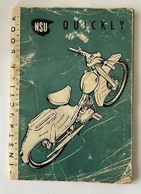 Nsu Quickly Model N S L Moped Orig. 1961 Owners Instruction & Maintenance Manual • £15