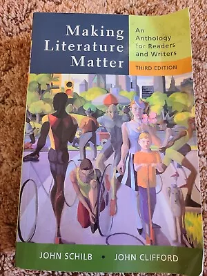 Making Literature Matter Book By John Schilb  • $4.99