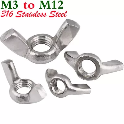 M3 M4 M5 M6 M8 M10 M12 316 Stainless Steel Wing Nuts Thumb Butterfly Nuts DIN315 • $9.72