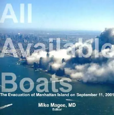 All Available Boats: The Evacuation Of Manhattan Island On September 1 - GOOD • $4.66