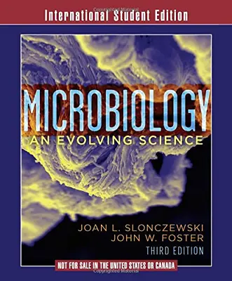 Microbiology: An Evolving Science Foster John W.Slonczewski Joan L. Good Co • $9.95