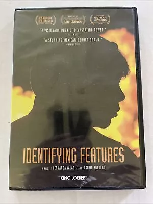 Identifying Features DVD Kino-Lorber Mexico Immigrant Drama NEW SEALED Sundance • $2.99