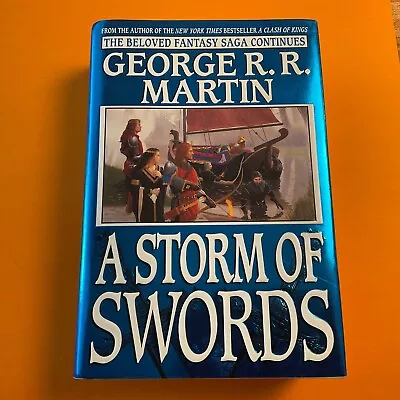 George R R Martin A Storm Of Swords First Edition 1st Printing Hardcover Bantam • $39.99