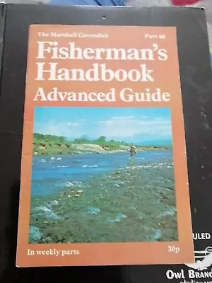 Vintage 'Fisherman's Handbook Advanced Guide   Part 60 Marshall Cavendish • £3