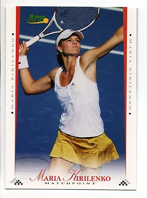 2008 Ace Authentic Matchpoint #12 Maria Kirilenko Tennis Card • $2.49