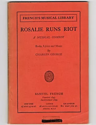 ROSALIE RUNS RIOT (Musical Comedy Script Samuel French 1932) • $20