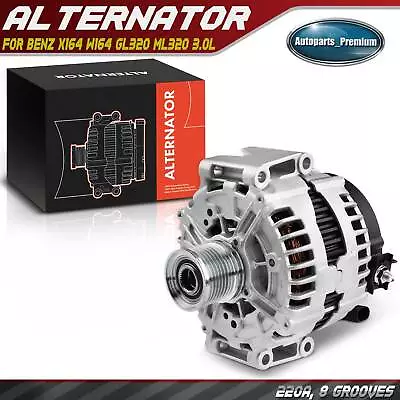 Alternator For Mercedes-Benz X164 W164 GL320 2007-2009 ML320 2007 3.0L 220A 12 V • $200.99