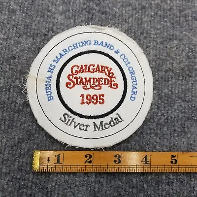 Vintage Calgary Stampede Patch 1995 Silver Medal Beunas Marching Band Colorguard • $6