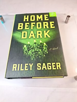 Home Before Dark : A Novel By Riley Sager (2020 Hardcover) • $16