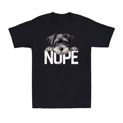 Nope Lazy Miniature Schnauzer Dog Lover - Schnauzer Dad Gift Men's T-Shirt • $18.99