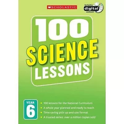 100 Science Lessons: Year 6 ( 2014 Curriculum) - Scholastic + CDROM • £7.99