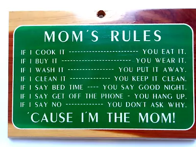 Mom's Rules Wood Plaque Sign 7 1/8 X 5” MOM'S RULES CAUSE I'M THE MOM Vintage • $8.45