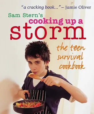 £2.23 • Buy Cooking Up A Storm - The Teen Survival Cookbook,Sam Stern,Susan Stern