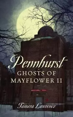 Pennhurst Ghosts Of Mayflower Ii • $18.26